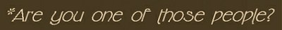 oneofthosepeople.jpg